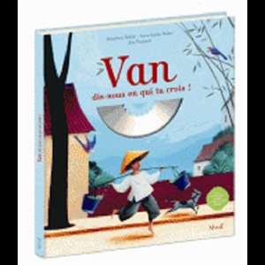 Van, dis-nous en qui tu crois! (avec CD)