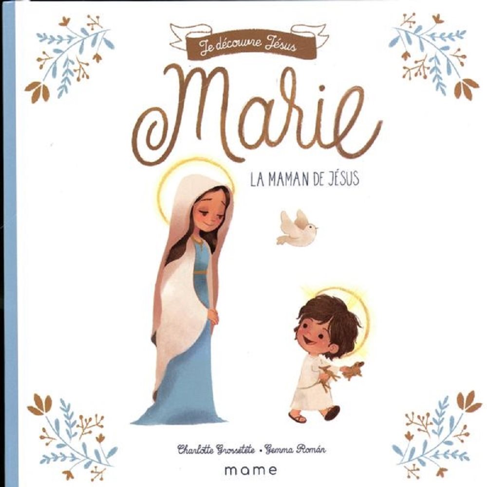 Marie, la maman de Jésus, French