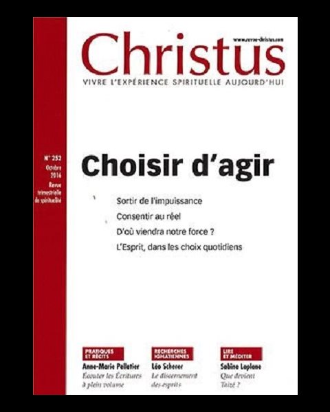 Christus #252 - Choisir d'agir - Octobre 2016