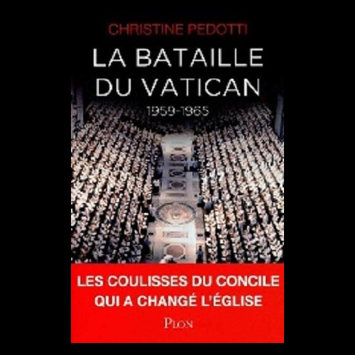 Bataille du Vatican 1959-1965, La (French book)