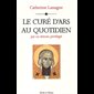 Curé d'Ars au quotidien