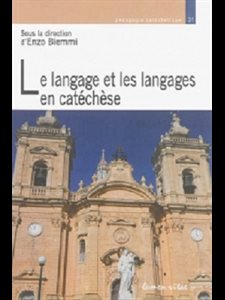 Langage et les langages en catéchèse, Le