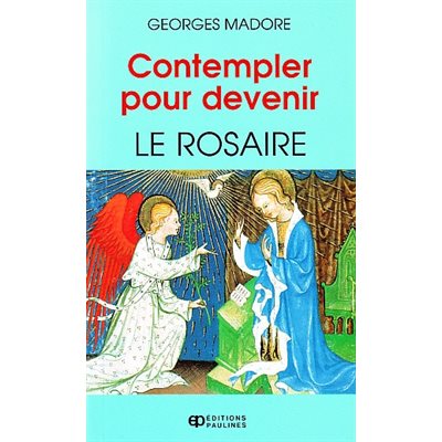 Contempler pour devenir le rosaire