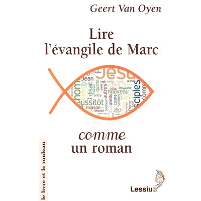 Lire l'évangile de Marc comme un roman (French book)