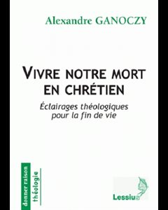 Vivre notre mort en chrétien