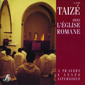 CD Taizé dans l'église Romane