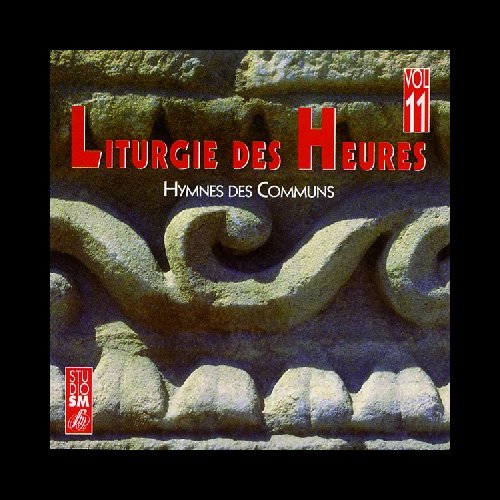 CD Liturgie des Heures volume 11
