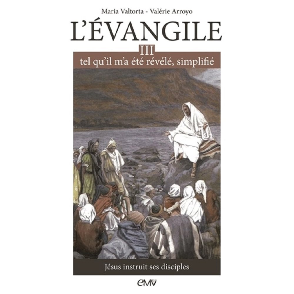 Évangile tel qu'il m'a été révélé, simplifié (T.3), French