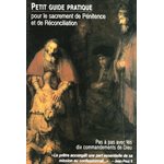 Petit guide de la confession (pénitence et réconciliation)