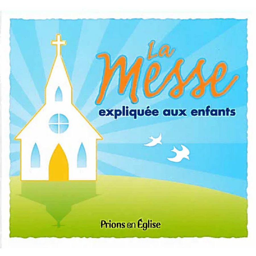 Messe expliquée aux enfants, La