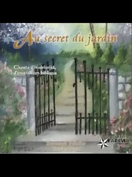 CD Au secret du jardin CD Au secret du jardin